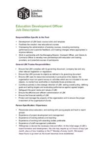    Education Development Officer Job Description Responsibilities Specific to the Post: •