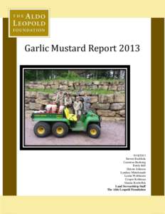 Garlic Mustard Report[removed]Steven Bachleda Cameron Bushong Emily Iehl