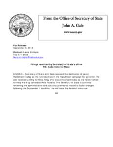 From the Office of Secretary of State John A. Gale www.sos.ne.gov For Release September 9, 2014