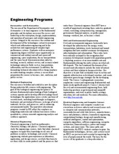 Engineering Programs Aeronautics and Astronautics The mission of the Department of Aeronautics and Astronautics is to train engineers in the fundamental principles and disciplines necessary for success and