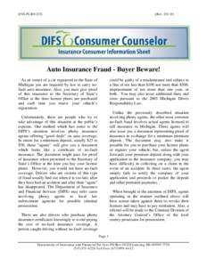 [FIS-PUB[removed]Rev[removed]Auto Insurance Fraud - Buyer Beware! could be guilty of a misdemeanor and subject to