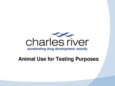 Animal Use for Testing Purposes  Drug Development Process PHARMACOLOGY Complete Drug Efficacy /