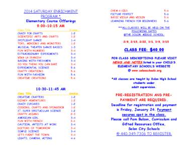 2014 SATURDAY ENRICHMENT PROGRAM * Elementary Course Offerings