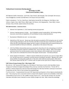 Flathead	
  Basin	
  Commission	
  Meeting	
  Agenda	
   November	
  13,	
  2013	
   Tribal	
  Council	
  Chambers,	
  Pablo	
     FBC	
  Members/Staff	
  in	
  Attendance:	
  	
  Jack	
  Potter,	
  D