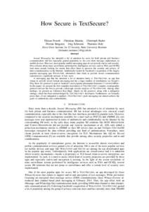 How Secure is TextSecure? Tilman Frosch Christian Mainka Florian Bergsma J¨org Schwenk Christoph Bader Thorsten Holz