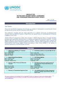 NEWSLETTER ON THE FIGHT AGAINST MONEY LAUNDERING AND TERRORISM FINANCING IN WEST AFRICA Edition – June 2009 Available at http://www.imolin.org