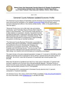 News from the Somerset County Board of Chosen Freeholders Patrick Scaglione, Freeholder Director  Mark Caliguire, Freeholder Deputy Director Peter S. Palmer, Freeholder  Robert Zaborowski, Freeholder  Patricia L