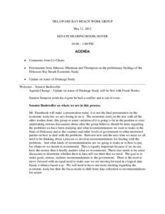 DELAWARE BAY BEACH WORK GROUP May 11, 2012 SENATE HEARING ROOM, DOVER 10:00 – 1:00 PM  AGENDA