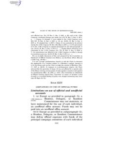 RULES OF THE HOUSE OF REPRESENTATIVES § 1096 Rule XXIV, clause 1  was effected (sec. 2(x), H. Res. 5, Jan. 3, 2001, p. 26); and in the 112th