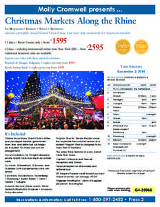 Molly Cromwell presents ...  Christmas Markets Along the Rhine The Netherlands • Germany • France • Switzerland  aboard a privately owned Grand Circle Cruise Line river ship exclusively for American travelers