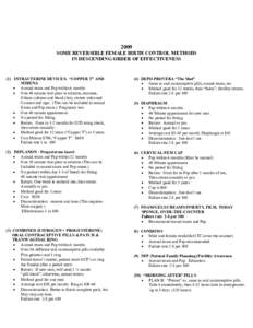 2009  SOME REVERSIBLE FEMALE BIRTH CONTROL METHODS  IN DESCENDING ORDER OF EFFECTIVENESS  (1)  INTRAUTERINE DEVICES:  “COPPER T” AND  MIRENA