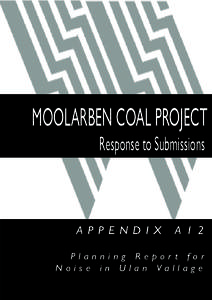 Microsoft Word - DNEW-#[removed]v1-Appendix_A12_-_Planning_Report_for_Noise_Limit_in_Ulan_Village_for_Moolarben_Coal_Project_-_