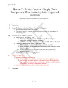 Updated[removed]Human Trafficking Corporate Supply Chain Transparency: How best to legislatively approach disclosure By Benjamin Thomas Greer* and Professor Jeffrey G. Purvis**