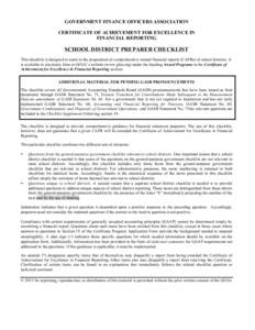 GOVERNMENT FINANCE OFFICERS ASSOCIATION CERTIFICATE OF ACHIEVEMENT FOR EXCELLENCE IN FINANCIAL REPORTING SCHOOL DISTRICT PREPARER CHECKLIST This checklist is designed to assist in the preparation of comprehensive annual 