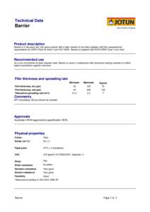 Technical Data  Barrier Product description Barrier is a two-pack zinc rich epoxy primer with a high content of zinc that complies with the compositional