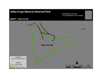 Valley Forge National Historical Park National Park Service U.S. Department of the Interior DRAFT - Tract[removed]oad