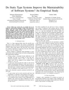 Do Static Type Systems Improve the Maintainability of Software Systems? An Empirical Study University of Duisburg-Essen Essen, Germany [removed] [removed]