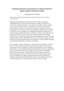 Exploring alternative frameworks for ecological realism in spatial models of landscape change A J.Q. Radford and AA.F. Bennett