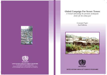 Global Campaign For Secure Tenure A Tool for advocating the provision of adequate shelter for the urban poor Concept Paper 2nd Edition