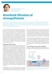 Juliane Hollender is Head of the Environmental Chemistry department at Eawag. Co-author: Sebastian Huntscha [removed]  Riverbank filtration of