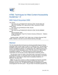 HTML Techniques for Web Content Accessibility Guidelines 1.0  HTML Techniques for Web Content Accessibility Guidelines 1.0 W3C Note 6 November 2000 This version: