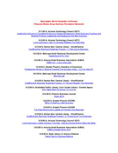 December 2014 Calendar of Events Phoenix Metro Area Service Providers Network[removed], Arizona Technology Council AZTC Leadership Seminar by Thunderbird School of Global Management: Novel Business Practices and Rewired