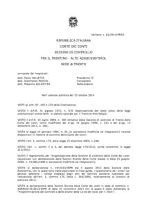 Delibera n[removed]PRSS  REPUBBLICA ITALIANA CORTE DEI CONTI SEZIONE DI CONTROLLO PER IL TRENTINO - ALTO ADIGE/SÜDTIROL