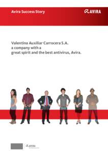 Avira Success Story  Valentina Auxiliar Carrocera S.A. a company with a great spirit and the best antivirus, Avira.