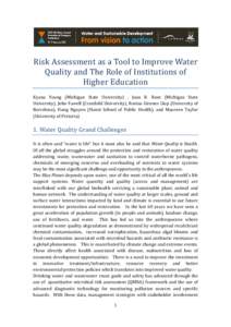 Risk Assessment as a Tool to Improve Water Quality and The Role of Institutions of Higher Education Kyana Young (Michigan State University) , Joan B. Rose (Michigan State University), John Fawell (Cranfield University), 