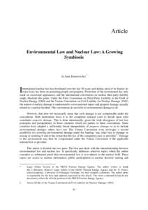 Article  Environmental Law and Nuclear Law: A Growing Symbiosis  by Sam Emmerechts*