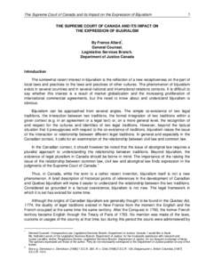 The Supreme Court of Canada and its Impact on the Expression of Bijuralism  1 THE SUPREME COURT OF CANADA AND ITS IMPACT ON THE EXPRESSION OF BIJURALISM