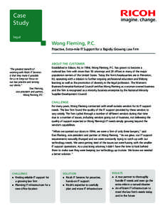 Case Study legal Wong Fleming, P.C. Proactive, Extra-mile IT Support for a Rapidly Growing Law Firm