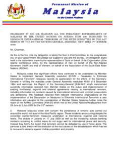 Permanent Mission of  Malaysia to the United Nations  STATEMENT BY H.E. MR. HAMIDON ALI, THE PERMANENT REPRESENTATIVE OF