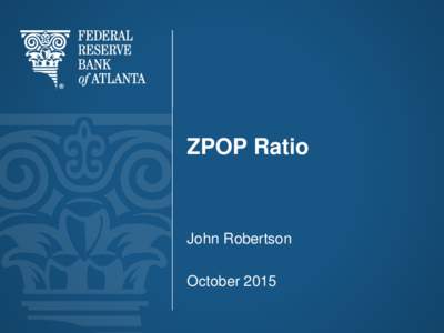 ZPOP Ratio  John Robertson October 2015  EPOP ratio is not a good measure of the health