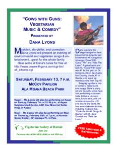 “COWS WITH GUNS: VEGETARIAN MUSIC & COMEDY” PRESENTED BY  DANA LYONS