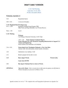    DRAFT EARLY VERSION  CASC Fall Meeting  September 14­16, 2016  Westin Alexandria Hotel 