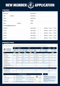 NEW MEMBER  APPLICATION YOUR DETAILS Member ID