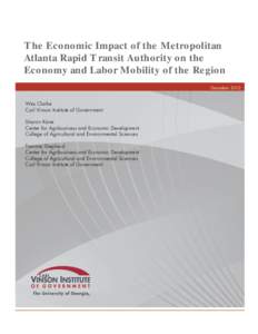 The Economic Impact of the Metropolitan Atlanta Rapid Transit Authority on the Economy and Labor Mobility of the Region December[removed]Wes Clarke
