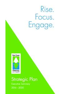 Rise. Focus. Engage. Strategic Plan Executive Summary