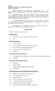 QUÉBEC COMMISSION SCOLAIRE DE LA MOYENNE-CÔTE-NORD HAVRE-SAINT-PIERRE RÉUNION ORDINAIRE DU CONSEIL DES COMMISSAIRES tenue au centre administratif de la Commission scolaire de la Moyenne-Côte-Nord, le lundi 25 août 2