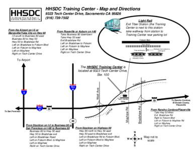 HHSDC Training Center - Map and Directions 9323 Tech Center Drive, Sacramento CA[removed]7502 From the Airport on I-5 or Marysville/Yuba City on Hwy 99