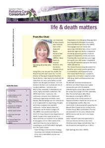 Newsletter No.27, Summer 2014, www.grpcc.com.au  life & death matters From the Chair  Inside this issue: