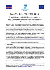 Political philosophy / European Union / Atlantic Ocean / Framework Programmes for Research and Technological Development / CORDIS / Cape Verde / FP7 / Open House / Space policy of the European Union / European Space Agency / Global Monitoring for Environment and Security