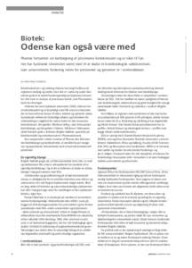 analyse  Biotek: Odense kan også være med Pharma fortsætter sin kortlægning af provinsens biotekindustri og er nået til Fyn.