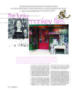 Two years ago CaryLiving interviewed mom and entrepreneur Laura Kelly, owner of Funky Monkey Paperie in downtown Apex. Back then, she was just beginning to thrive in her new location. A lot has changed since then, as we 