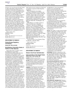 Federal Register / Vol. 77, No[removed]Monday, April 16, [removed]Notices issuance of a new license for the project or other disposition under the FPA, whichever comes first. If issuance of a new license (or other dispositio