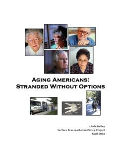 Old age / Urban decay / Urban studies and planning / Technology / Road transport / Automobile safety / Paratransit