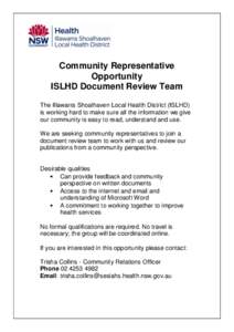 Community Representative Opportunity ISLHD Document Review Team The Illawarra Shoalhaven Local Health District (ISLHD) is working hard to make sure all the information we give our community is easy to read, understand an