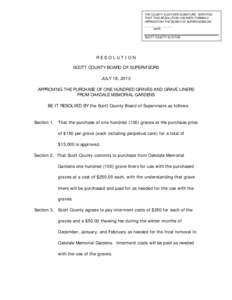 THE COUNTY AUDITOR’S SIGNATURE CERTIFIES THAT THIS RESOLUTION HAS BEEN FORMALLY APPROVED BY THE BOARD OF SUPERVISORS ON ________________. DATE SCOTT COUNTY AUDITOR