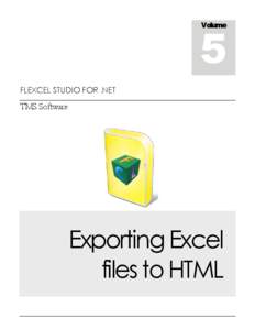 5 Volume FLEXCEL STUDIO FOR .NET  TMS Software